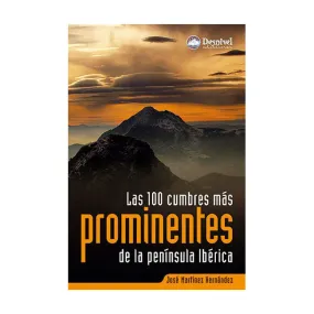 ed. desnivel Las 100 Cumbres más Prominentes de la Peninsula